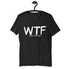 Load image into Gallery viewer, WTF SHIRT